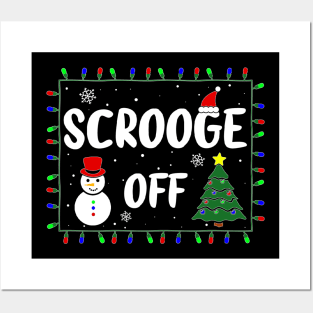 Scrooge Off Funny Naughty Holiday Xmas Christmas Bah Humbug Grumpy Gag & Festive Gifts Posters and Art